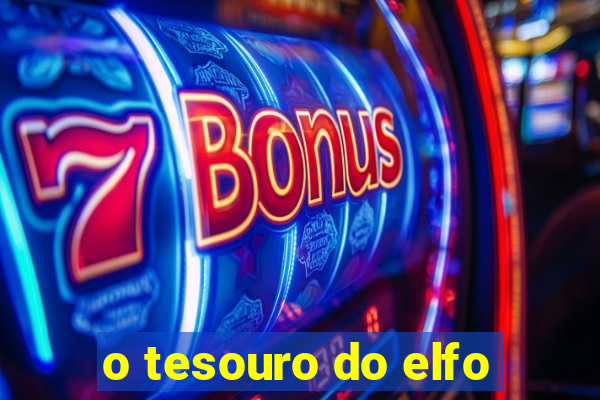 o tesouro do elfo