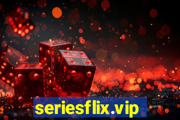 seriesflix.vip