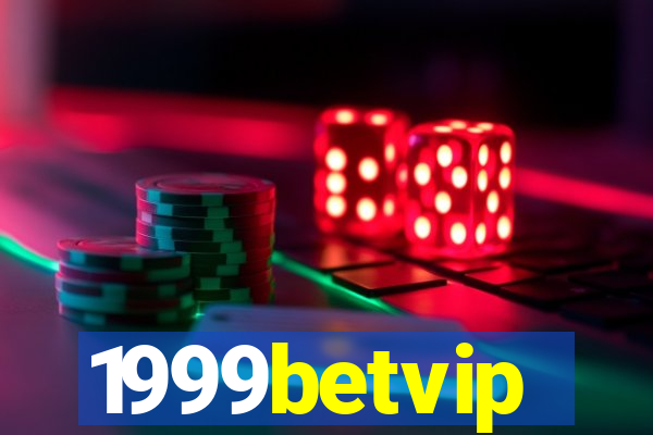 1999betvip