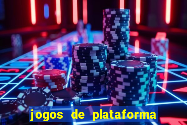 jogos de plataforma para ganhar dinheiro