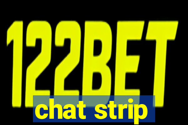 chat strip