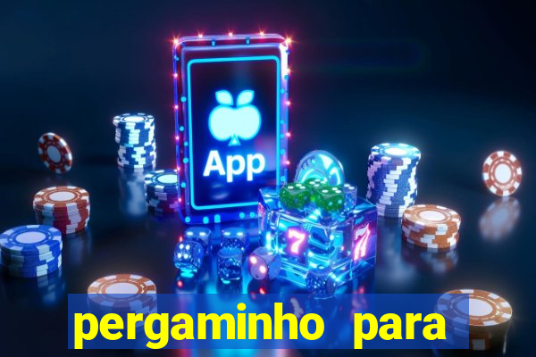 pergaminho para escrever dentro