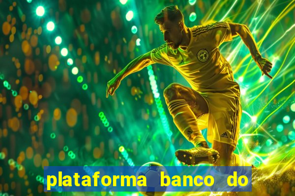 plataforma banco do brasil 777 bet