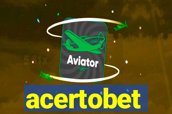 acertobet