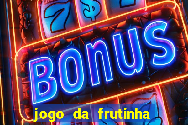 jogo da frutinha paga mesmo