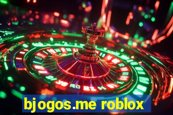 bjogos.me roblox