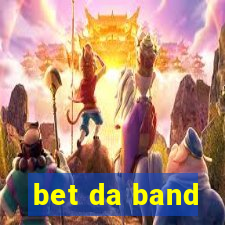 bet da band