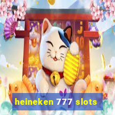 heineken 777 slots