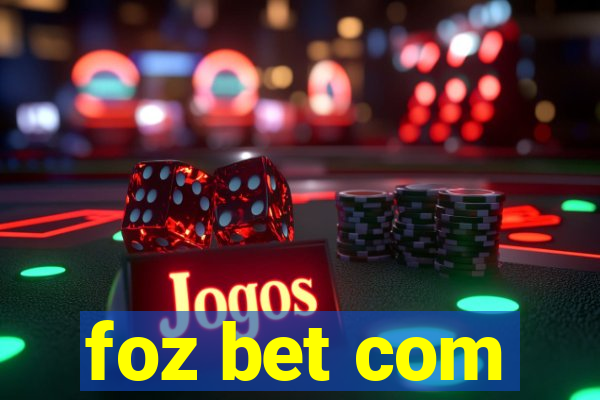 foz bet com