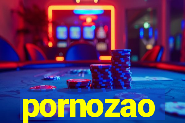 pornozao