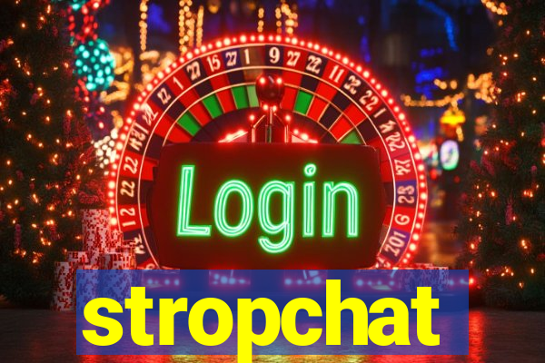 stropchat