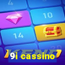 9i cassino