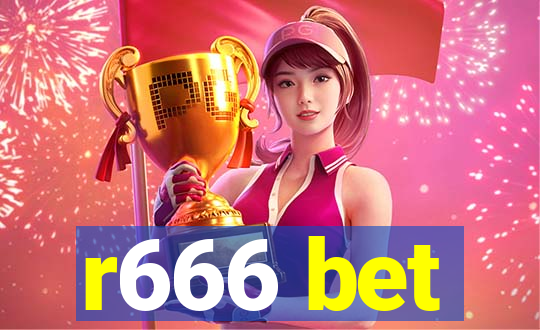 r666 bet