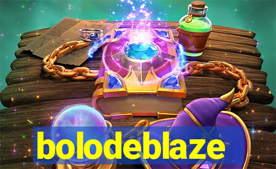 bolodeblaze