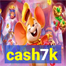 cash7k