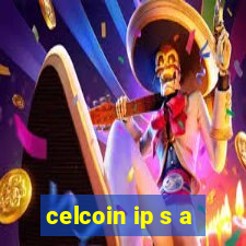 celcoin ip s a