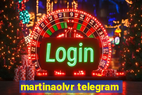 martinaolvr telegram