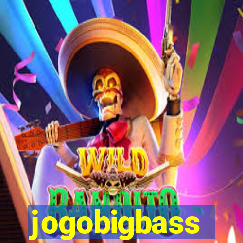 jogobigbass