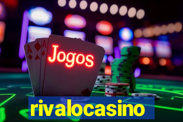 rivalocasino