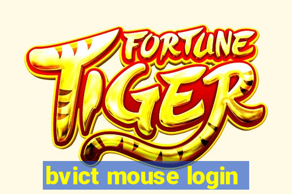 bvict mouse login