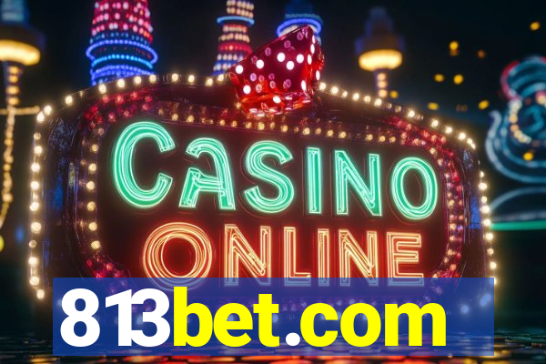 813bet.com