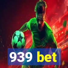 939 bet