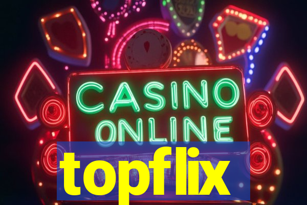 topflix