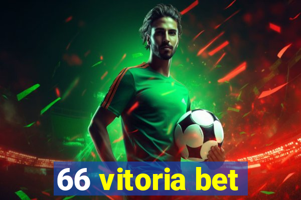 66 vitoria bet