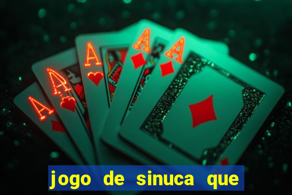 jogo de sinuca que ganha dinheiro no pix