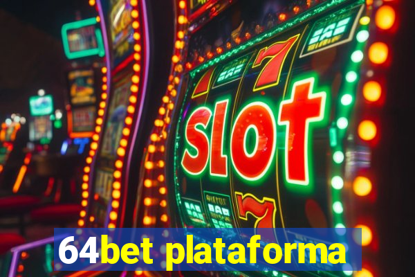 64bet plataforma