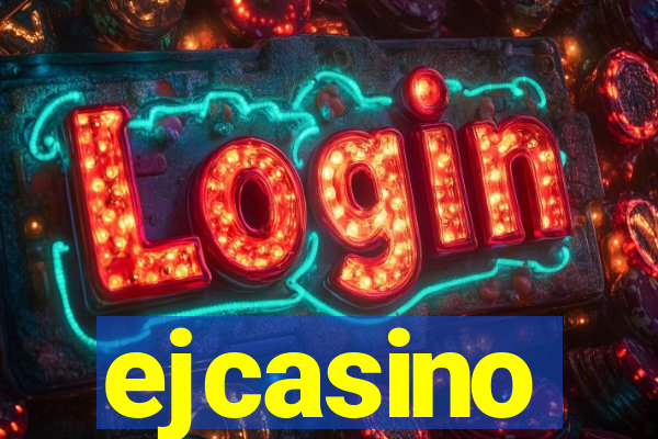 ejcasino