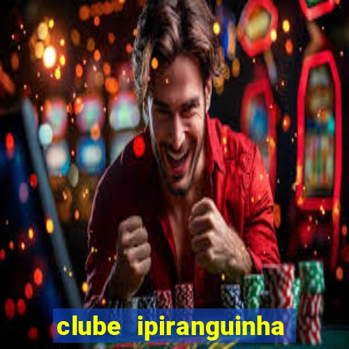 clube ipiranguinha porto alegre