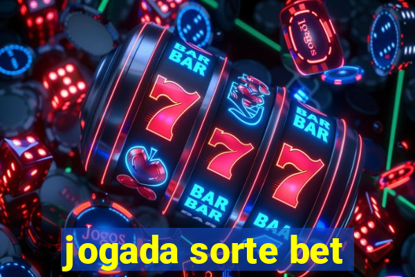 jogada sorte bet