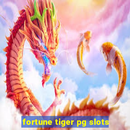 fortune tiger pg slots