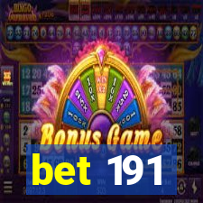 bet 191