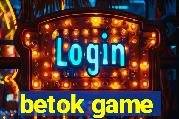 betok game