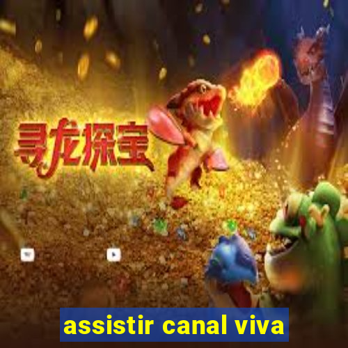 assistir canal viva