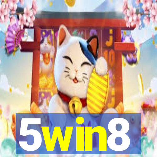 5win8