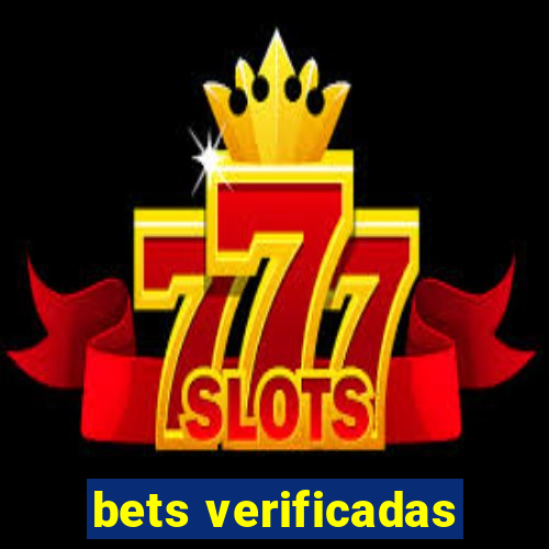 bets verificadas