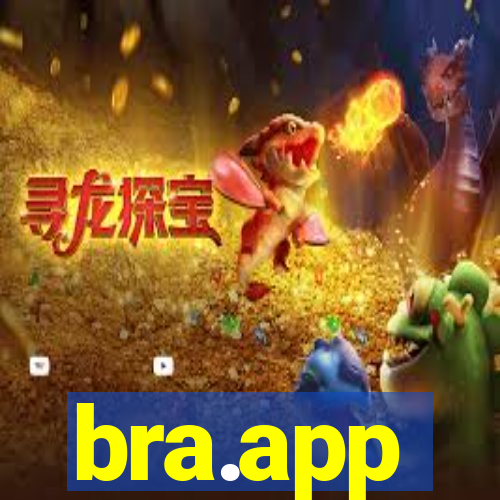 bra.app