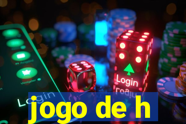 jogo de h