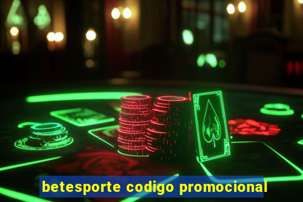 betesporte codigo promocional