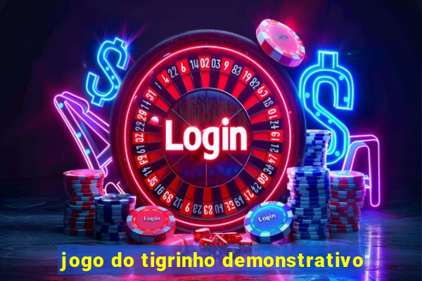 jogo do tigrinho demonstrativo