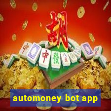 automoney bot app