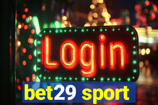 bet29 sport