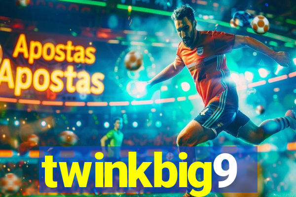 twinkbig9