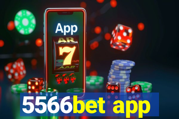 5566bet app