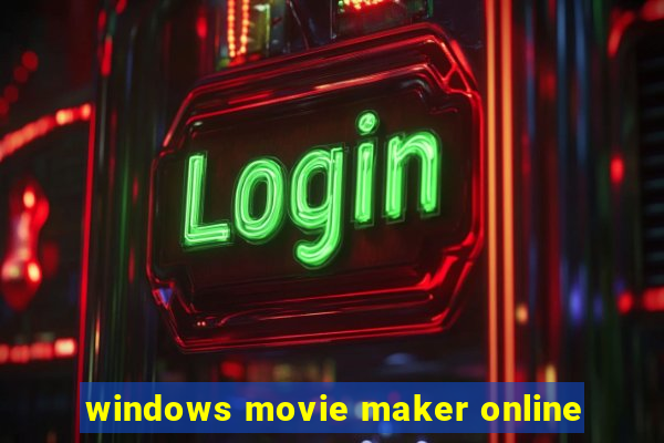 windows movie maker online