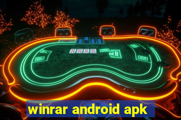 winrar android apk