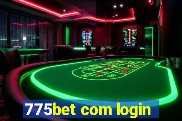 775bet com login